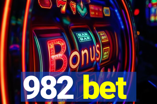 982 bet